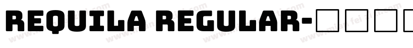 Requila Regular字体转换